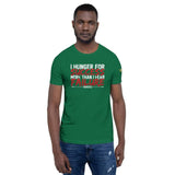 "I Hunger for Success, More Than I Fear Failure" Premium T-Shirt - Swordsfall