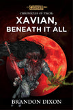 Xavian, The Withering King: A Swordsfall Lore Book (The Chronicles of Tikor)